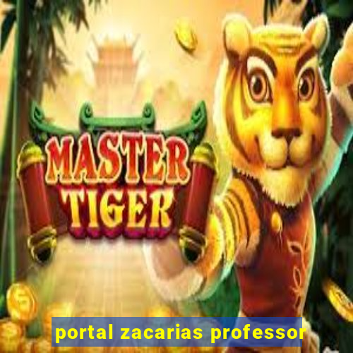 portal zacarias professor